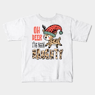 oh deer I've been naughty Kids T-Shirt